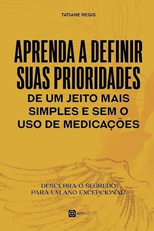 Capa do livro Aprenda a Definir Suas Prioridades